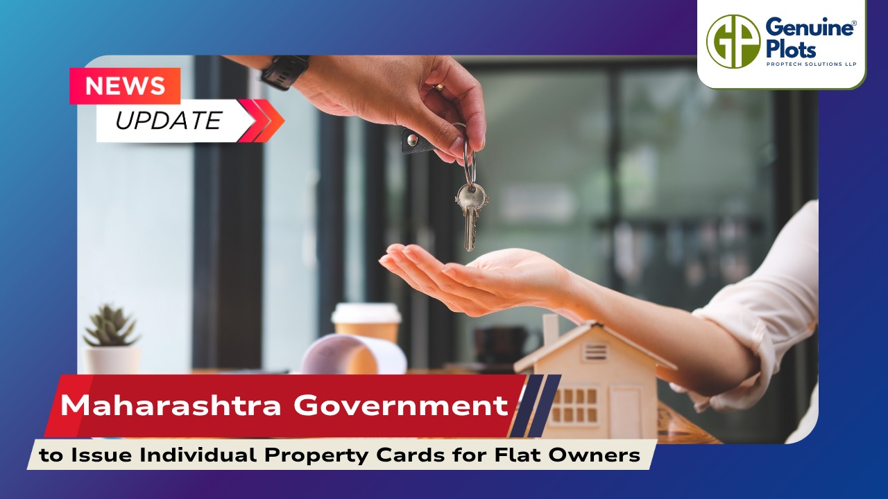 Maharashtra Government to Issue Individual Property Cards for Flat Owners